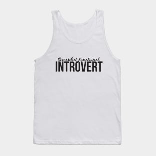 Functional Introvert Tank Top